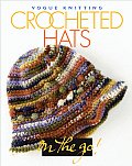 Vogue Knitting Crocheted Hats