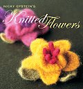 Nicky Epsteins Knitted Flowers