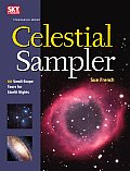Celestial Sampler 60 Small Scope Tours for Starlit Nights