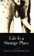 Life Is A Strange Place