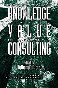 Developing Knowledge and Value in Management Consulting (PB)