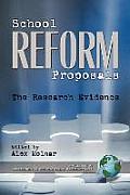 School Reform Proposals: The Research Evidence (PB)