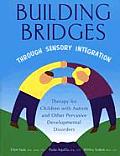 Building Bridges Through Sensory Integra