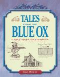 Tales From The Blue Ox A Hands On Manual
