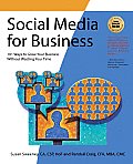 Social Media for Business 101 Ways to Grow Your Business Without Wasting Your Time