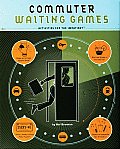 Commuter Waiting Games Activities for the Impatient