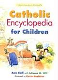 Our Sunday Visitors Catholic Encyclopedia for Children