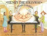 Henry The Steinway A Star Is Born