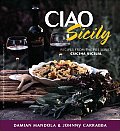 Ciao Sicily Recipes From The PBS Series