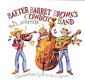 Baxter Barret Browns Cowboy Band