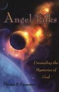 Angel Talks Unraveling the Mysteries of God