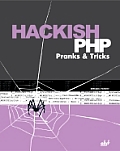 Hackish Php Pranks & Tricks