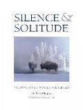 Silence & Solitude Yellowstones Winter Wilderness