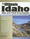 Ultimate Idaho Atlas & Travel Enclyclopedia