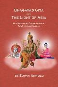 Bhagavad Gita And The Light Of Asia: Most Accessible Translations Of Two Spiritual Classics