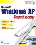Windows Xp Fast & Easy 1st Edition