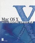 Mac OS X & The Digital Lifestyle