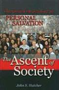 The Ascent of Society: The Social Imperative in Personal Salvation