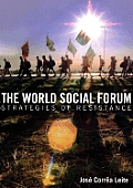 World Social Forum Strategies of Resistance
