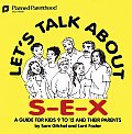 Lets Talk about S E X A Guide for Kids 9 to 12 & Their Parents