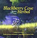 Blackberry Cove Herbal Healing With Co