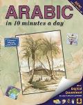 Arabic in 10 Minutes a Day Language Course for Beginning & Advanced Study Includes Workbook Flash Cards Sticky Labels Menu Guide Software