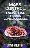 Mass Control Engineering Human Conscious