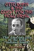 Otto Rahn and the Quest for the Grail