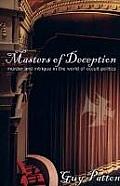 Masters of Deception: Murder and Intrigue in the World of Occult Politics