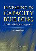 Investing in Capacity Building: A Guide to High-Impact Approaches