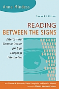 Reading Between the Signs Intercultural Communication for Sign Language Interpreters