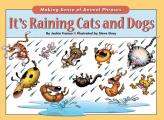 Its Raining Cats & Dogs Making Sense of Animal Phrases