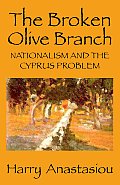 Broken Olive Branch Nationalism & The Cyprus Problem