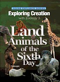 Exploring Creation with Zoology 3: Land Animals of the Sixth Day (Young Explorer)