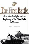 First Battle Operation Starlite & the Beginning of the Blood Debt in Vietnam