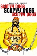 Scurvy Dogs Rags To Riches