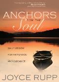 Anchors for the Soul Daily Wisdom for Inspiration & Guidance