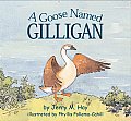Goose Named Gilligan
