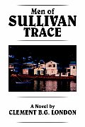 Men of Sullivan Trace