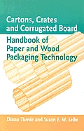 Cartons Crates & Corrugated Board Handbook Of Paper & Wood Packaging Technology