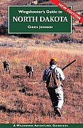 Wingshooters Guide to North Dakota Upland Birds & Waterfowl