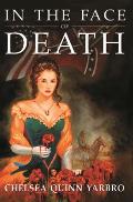 In the Face of Death: An Historical Horror Novel