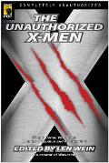 The Unauthorized X-Men: SF and Comic Writers on Mutants, Prejudice, and Adamantium