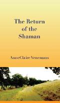 The Return of the Shaman