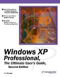 Windows XP Professional: The Ultimate User's Guide: The Ultimate User's Guide
