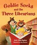 Goldie Socks & The Three Libearians