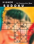 Higher Sudoku New Variations From Japan