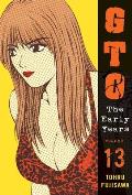 GTO: The Early Years Volume 13