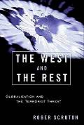 West & the Rest Globalization & the Terrorist Threat