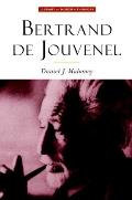 Bertrand de Jouvenel: Conserative Liberal & Illusions of Modernity